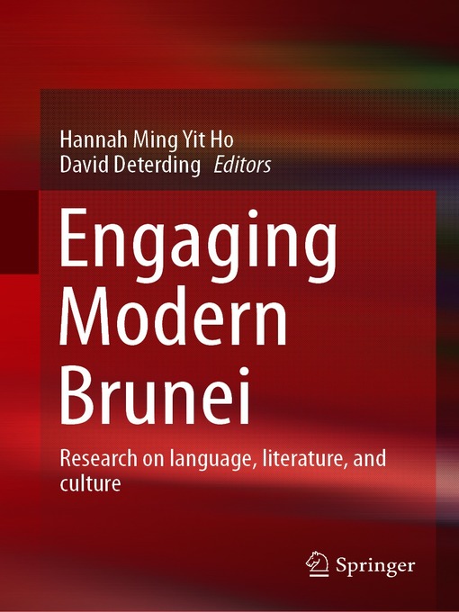 Title details for Engaging Modern Brunei by Hannah Ming Yit Ho - Available